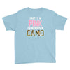 pretty in pink dangerous in camo funny Youth Tee