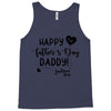 Happy First Father's Day Daddy Tank Top