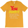 you matter T-Shirt