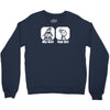 my girl your girl funny Crewneck Sweatshirt