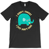 an elephant never cares T-Shirt
