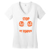 stop staring at my pumpkin Women's V-Neck T-Shirt
