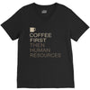 coffee then human resources V-Neck Tee