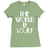 the world is yours Ladies Fitted T-Shirt
