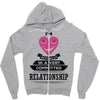 I Am Actually In A Very Commited Relationship Zipper Hoodie