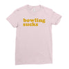 bowling sucks Ladies Fitted T-Shirt