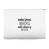 weekend forecast biking with a change of wine Accessory Pouches
