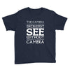see without a camera Youth Tee