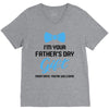 I'm Your Father's Day Gift  Says You're Welcome Baby Boy V-Neck Tee