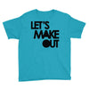 let's make out Youth Tee