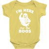 im here for the boos Baby Bodysuit