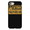 caution skinhead, ideal birthday gift or present iPhone 8 Case