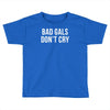 bad girls dont cry halter top crop Toddler T-shirt