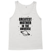 Greatest Mother In The Universe Tank Top