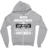 never underestimate an old man who was born in november Zipper Hoodie