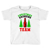 christmas drinking team Toddler T-shirt