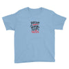 dream work unless youdo Youth Tee