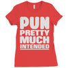 pun pretty much intended Ladies Fitted T-Shirt