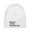 let me overthink this Baby Beanies