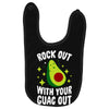 rock out with your guac out Baby Bibs