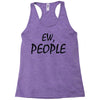 ew people Racerback Tank