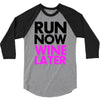 run now wine later 3/4 Sleeve Shirt