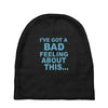 bad feeling Baby Beanies