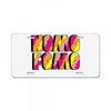 nomo fomo License Plate