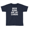 beer run cardio Toddler T-shirt