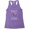 i was looking at your veins Racerback Tank