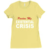 existential crisis Ladies Fitted T-Shirt