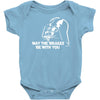 may the brakes be with you Baby Onesie