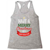 have a merry christmas and a happy new year Racerback Tank