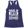 made in 1978 40 years of being awesome Racerback Tank