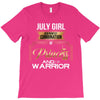 july girl is a perfect combination of princess and warrior T-Shirt