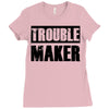trouble maker Ladies Fitted T-Shirt