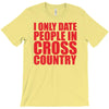 i only date people T-Shirt