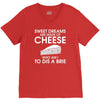 sweet dreams are made of cheese V-Neck Tee