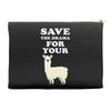 Save The Drama For Your Lama Accessory Pouches