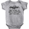 coffee one cuo will do Baby Bodysuit