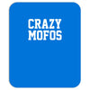 crazy mofos Mousepad