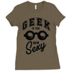 geek is the new sexy! Ladies Fitted T-Shirt