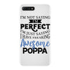 awesome poppa iPhone 7 Plus Case