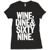 wine dine and 69 sixtynine funny Ladies Fitted T-Shirt