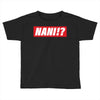 Nani Hypebeast Toddler T-shirt