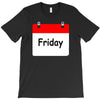 title of day of the week friday day of the week T-Shirt