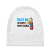 trust me i'm super professional Baby Beanies