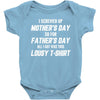 I Screwed Mothers Day So Fathers Day Lousy Tshirt Baby Bodysuit