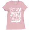 back in the gym Ladies Fitted T-Shirt