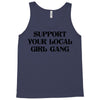 Support Your Local Girl Gang Tank Top